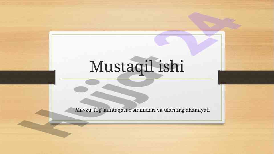 Tog' mintaqasi o'simliklari va ularning ahamiyati