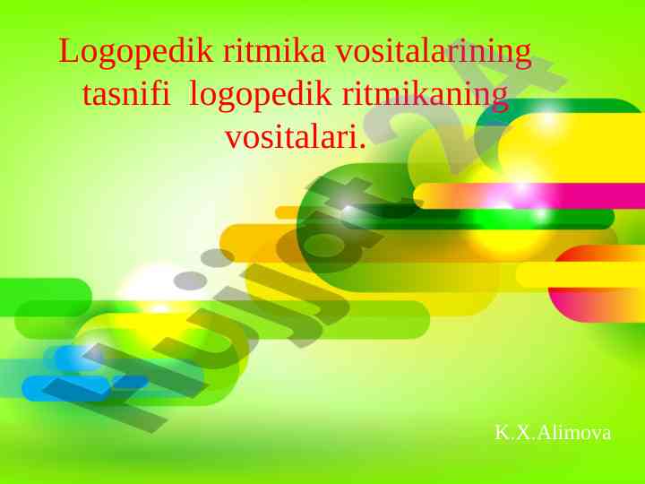 Logopedik ritmika vositalarining tasnifi