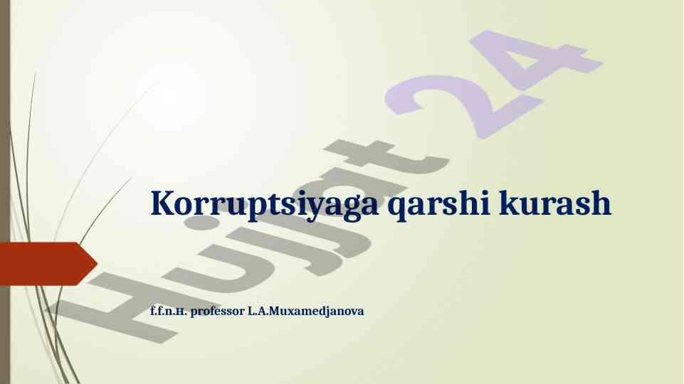 Korruptsiyaga qarshi kurashning huquqiy asoslari