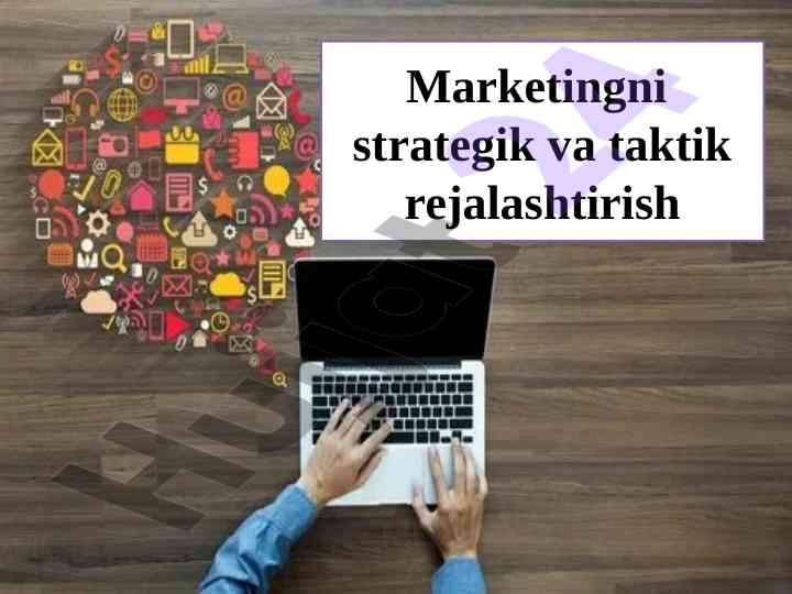 Marketingni strategik va taktik rejalashtirish