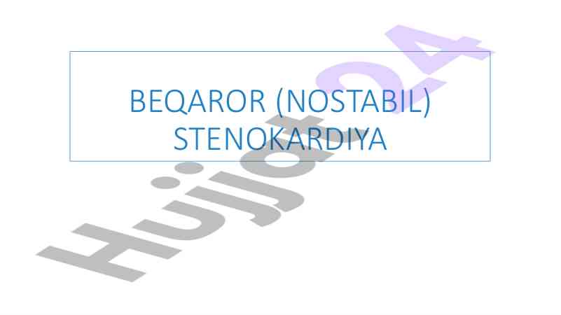Beqaror stenokardiya va yurak ishemik kasalliklari