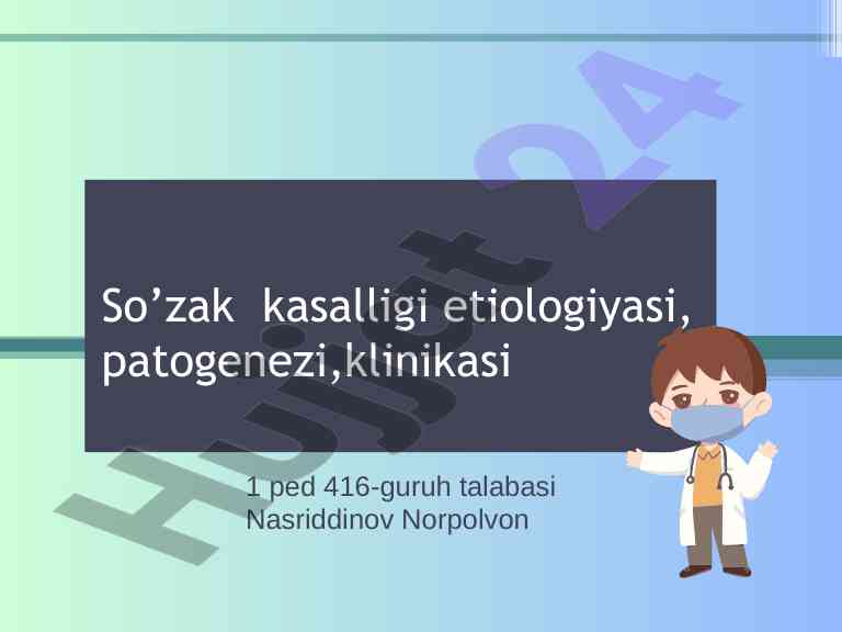 So’zak kasalligi etiologiyasi va patogenezi