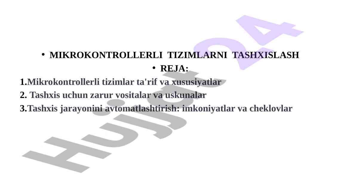 Mikrokontrollerli tizimlar tashxis reja va uskunalar