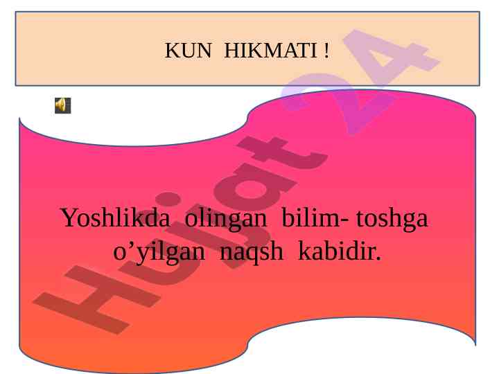Yoshlikda olingan bilim haqida fikrlar
