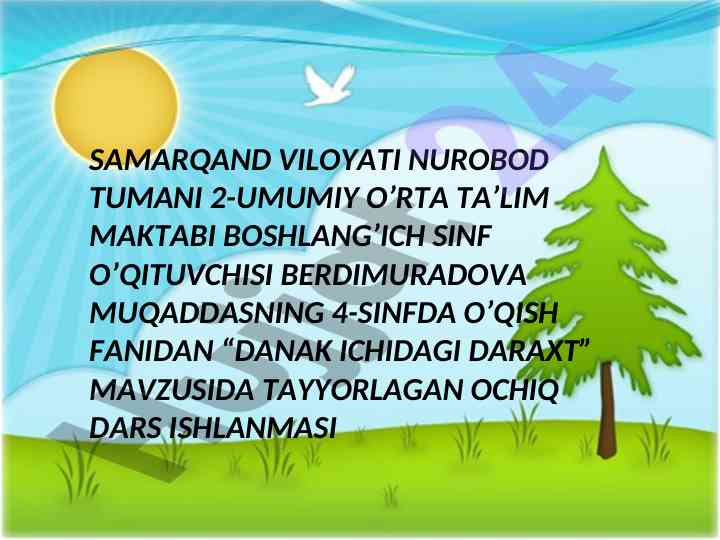 Danak ichidagi daraxt ochiq dars ishlanmasi
