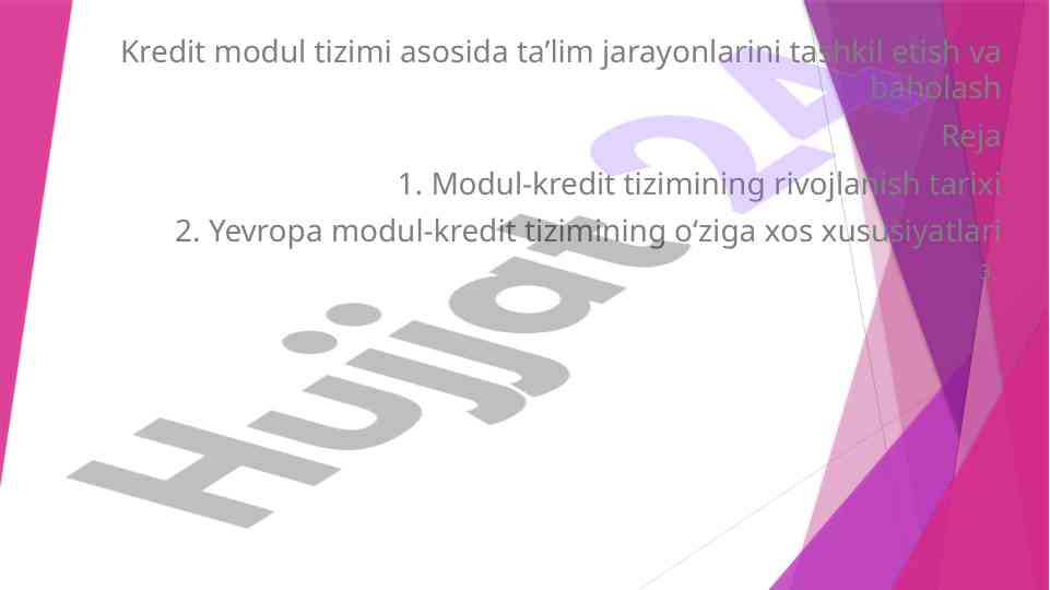 Kredit modul tizimi asosida ta’lim jarayonlari