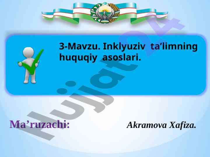 Inklyuziv ta’limning huquqiy asoslari taqdimoti