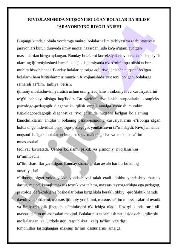 Rivojlanishida nuqsoni bo'lgon bolalar bilan ishlash