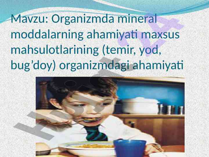 Organizmdagi mineral moddalarning ahamiyati
