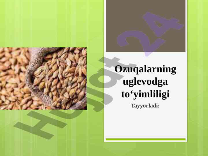 Ozuqalarning uglevodga to‘yimliligi haqida