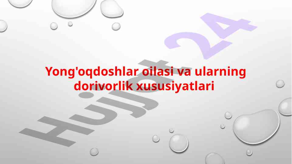 Yong'oqdoshlar oilasi va ularning xususiyatlari