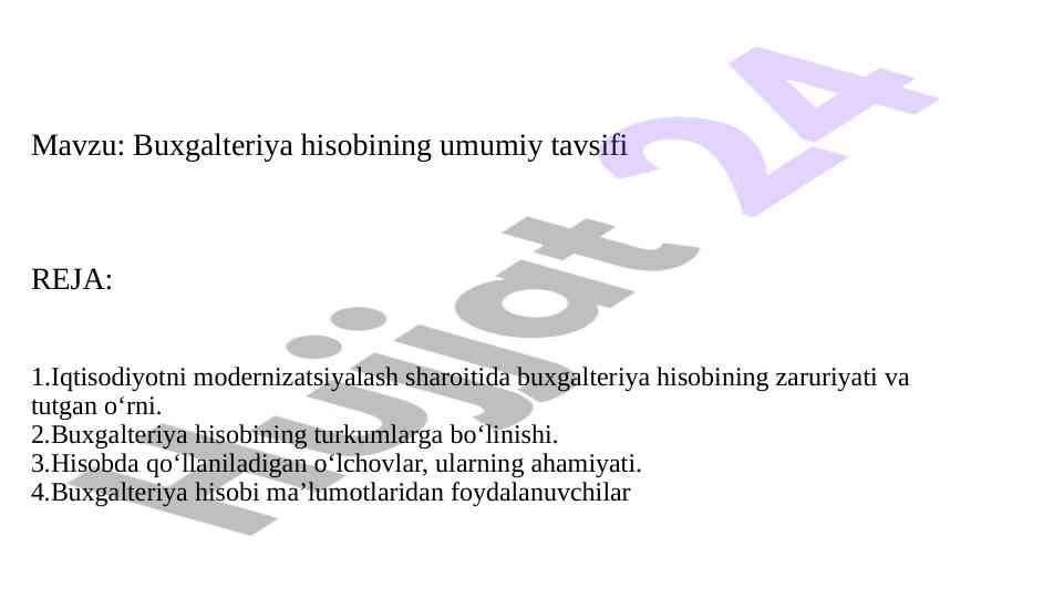 Buxgalteriya hisobining umumiy tavsifi