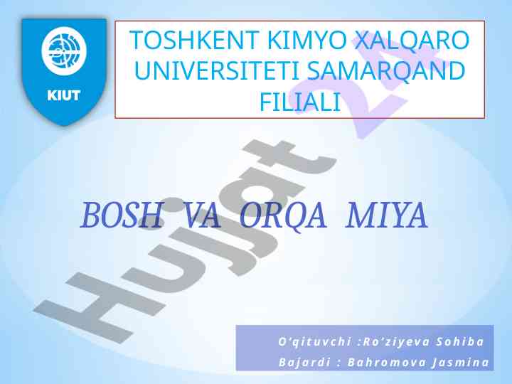 Bosh va orqa miya tushunchalari va tuzilishi