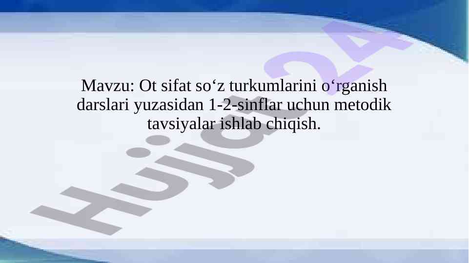 Ot Sifat Soʻz Turkumlarini Oʻrganish Darslari