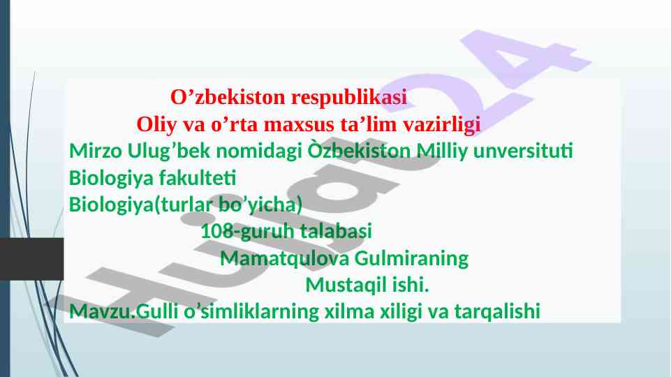 Gulli o’simliklarning xilma xiligi va tarqalishi