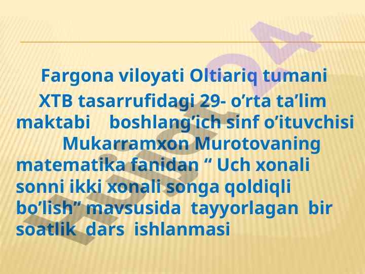 Uch xonali sonni ikki xonali songa qoldiqli bo'lish