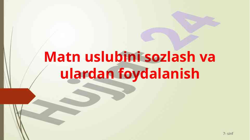 Matn uslubini sozlash va foydalanish 7-sinf