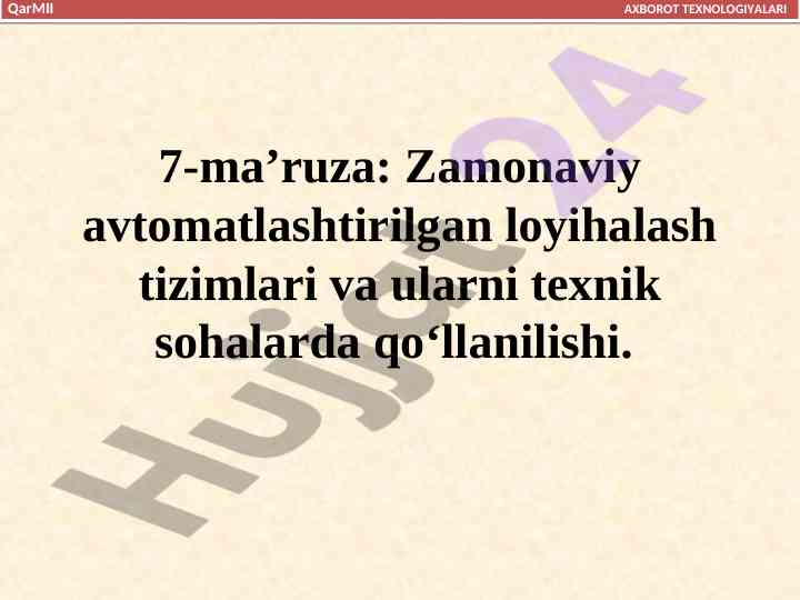 Zamonaviy avtomatlashtirilgan loyihalash tizimlari