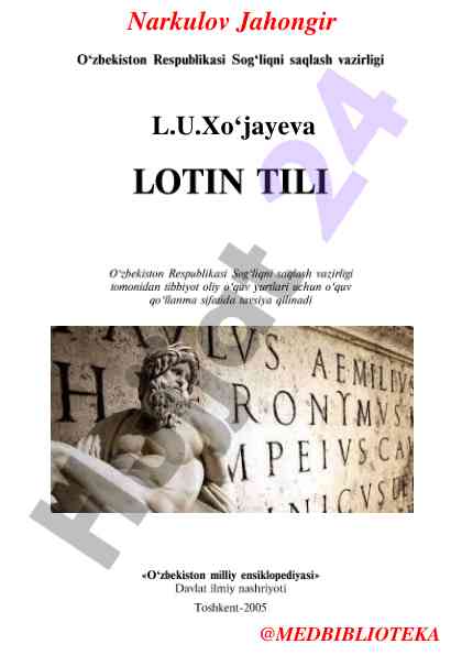 Lotin tili o‘quv qo‘llanma tibbiyot oliy o‘quv yurtlari uchun