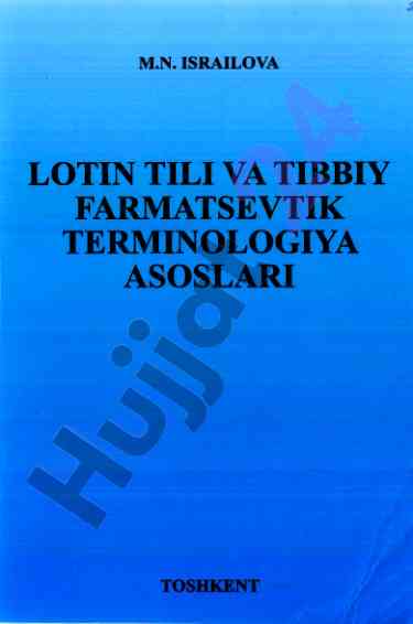 Lotin tili va tibbiy farmatsevtik terminologiya asoslari