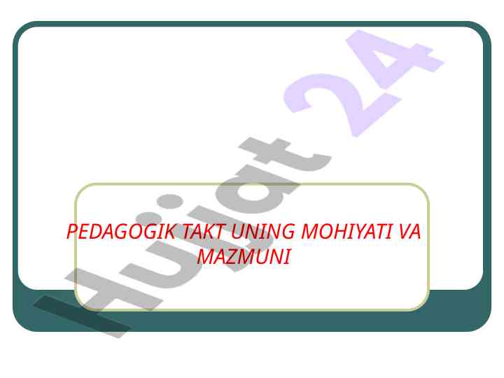 Pedagogik takt va uning muhim ahmiyati