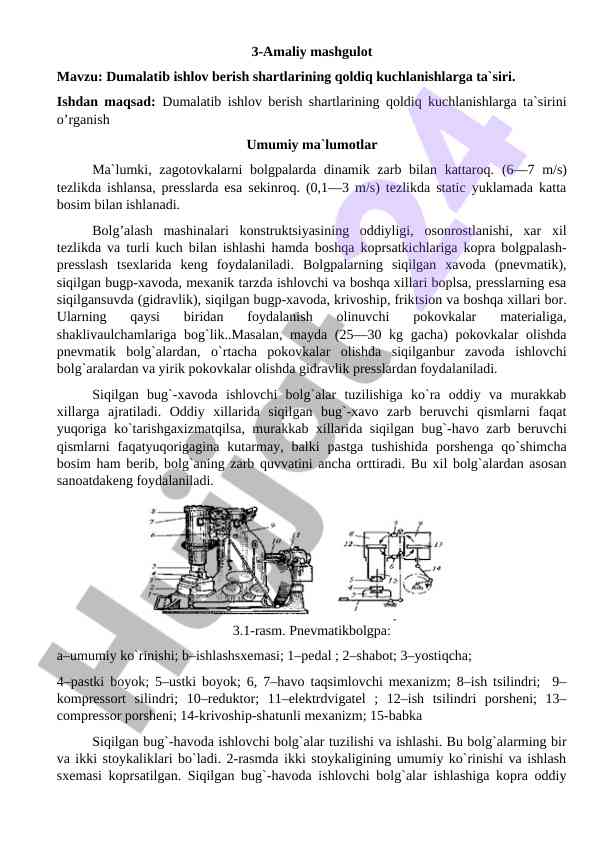 Dumalatib ishlov berish shartlarining ta'siri