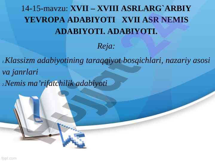 Xvii xviii asr arbiy yevropa adabiyoti va nemis adabiyoti