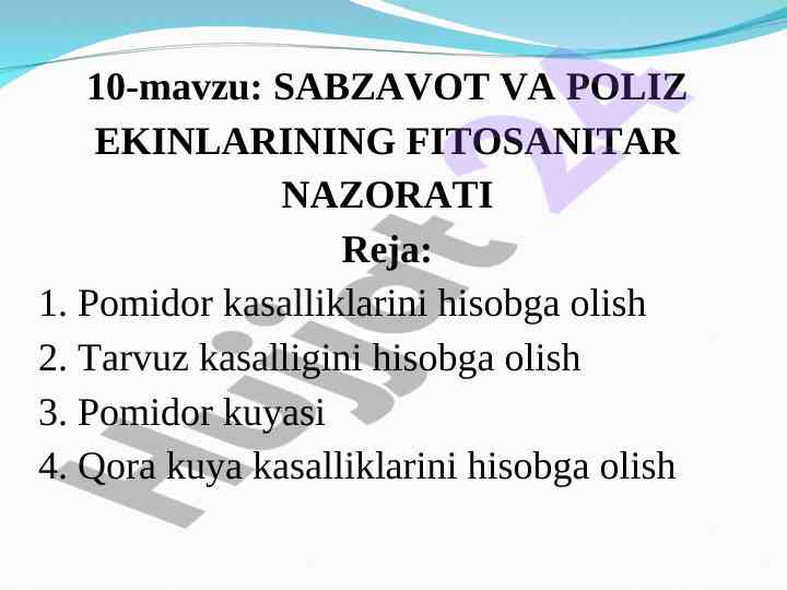Sabzavot va poliz ekinlarining fitosanitariya nazorati