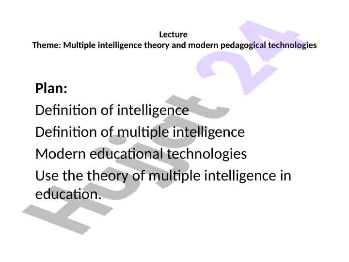 Multiple intelligence theory and modern educational technologies
