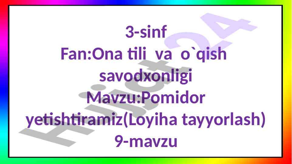 Pomidor yetishtirish bo'yicha loyihani tayyorlash