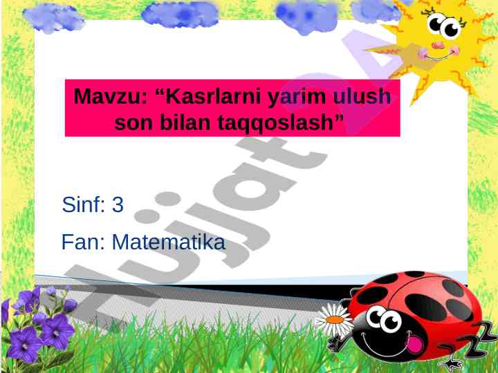 Kasrlarni yarim ulush son bilan taqqoslash