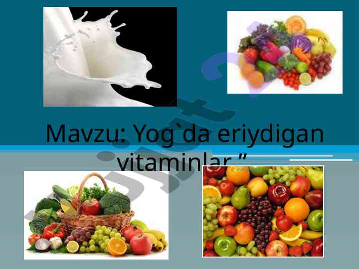 Yog'da eriydigan vitaminlar haqida ilmiy maqola
