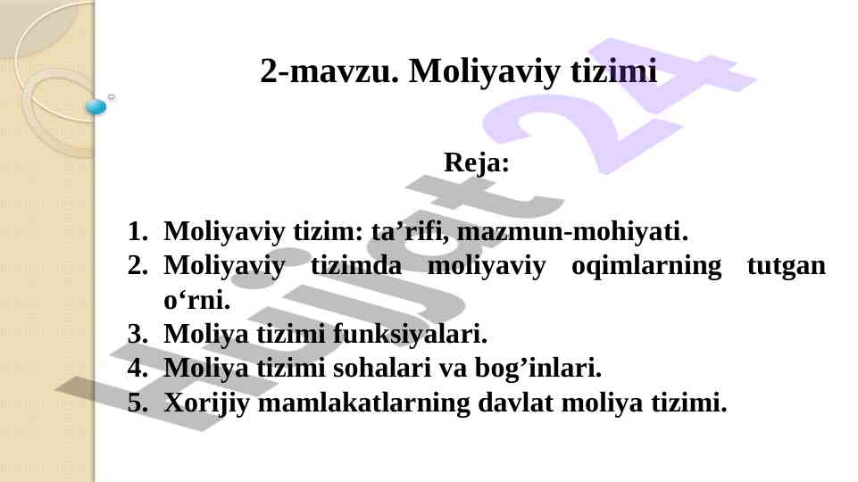 Moliyaviy tizimning ta’rifi va mazmuni