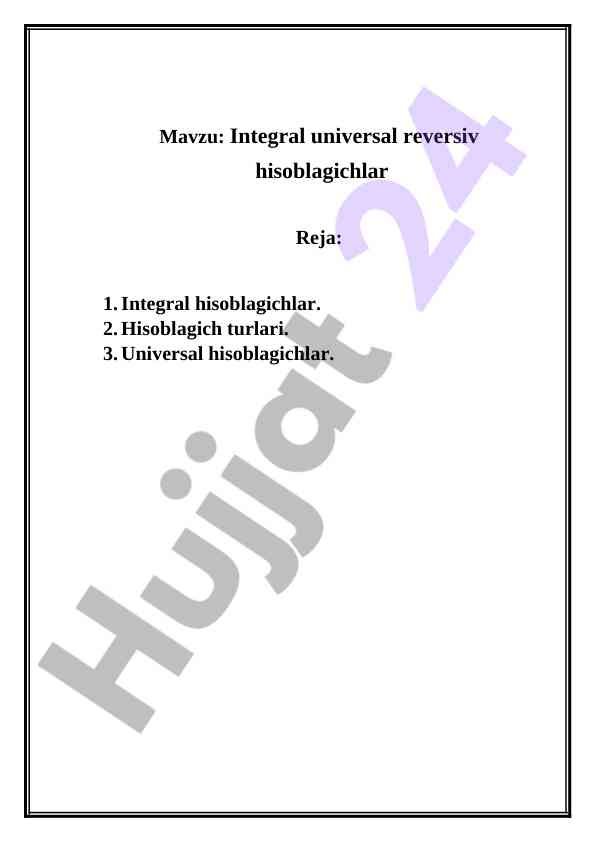 Integral universal reversiv hisoblagichlar tahlili