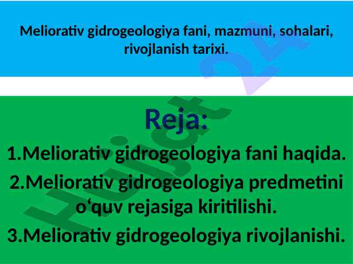Meliorativ gidrogeologiya fani va uning rivojlanishi