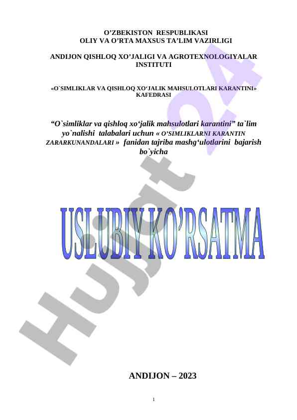 O‘simliklarni karantin zararkunandalari fanidan uslubiy ko‘rsatma