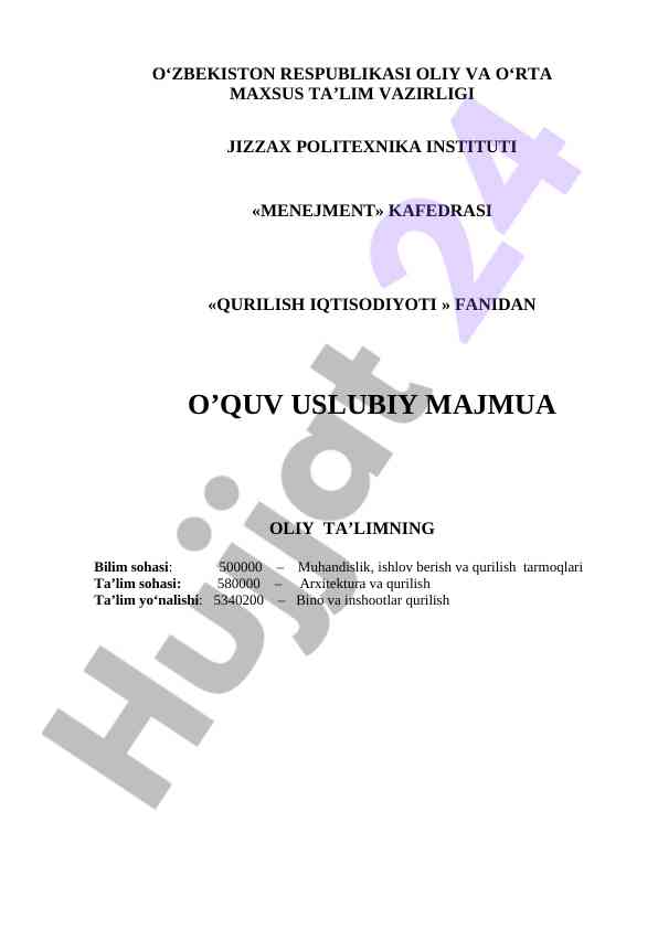 Qurilish iqtisodiyoti fanidan o‘quv uslubiy majmua