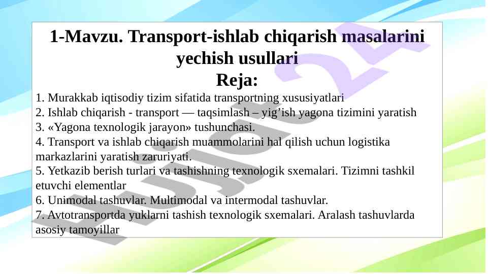 Transport ishlab chiqarish masalarini yechish usullari