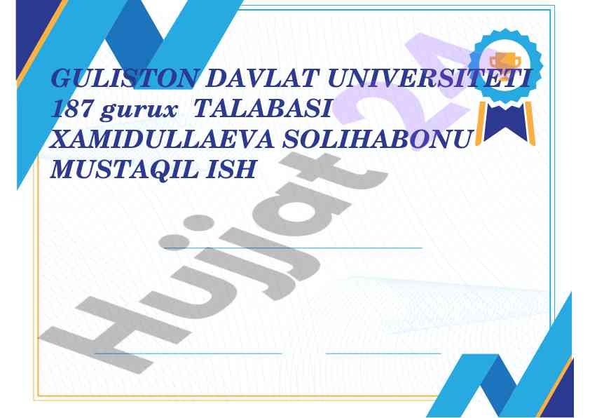 Mustaqil ishlar bo'yicha talabalar ishlari