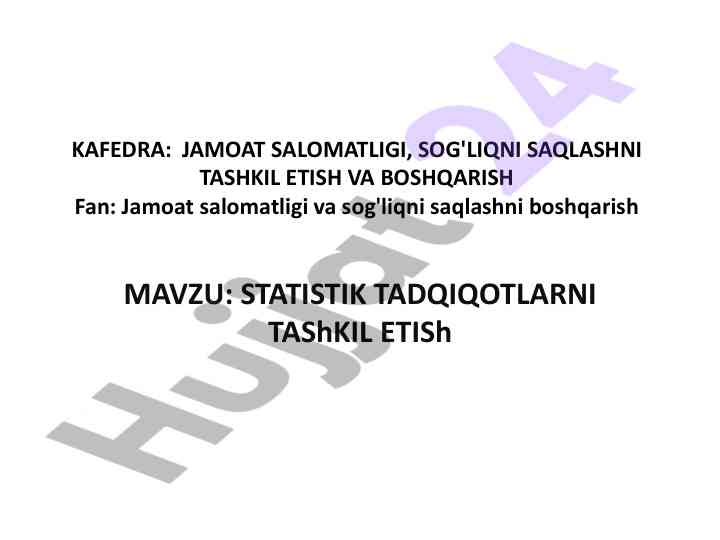 Statistik tadqiqotlarni tashkil etish usullari