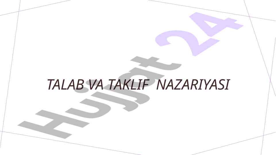Talab va taklif nazariyasi asoslari