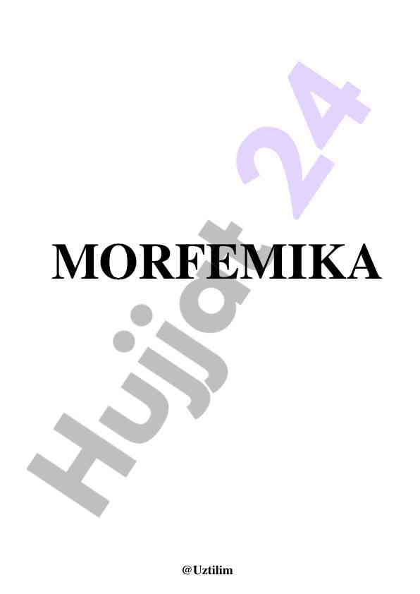 Morfemika asoslari va qo'shimchalar turlari