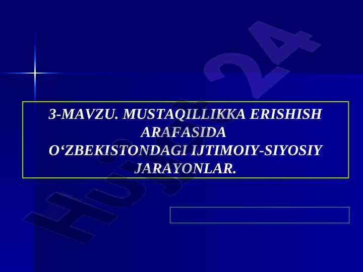 Ijtimoiy-siyosiy jarayonlar o‘zbekistonda