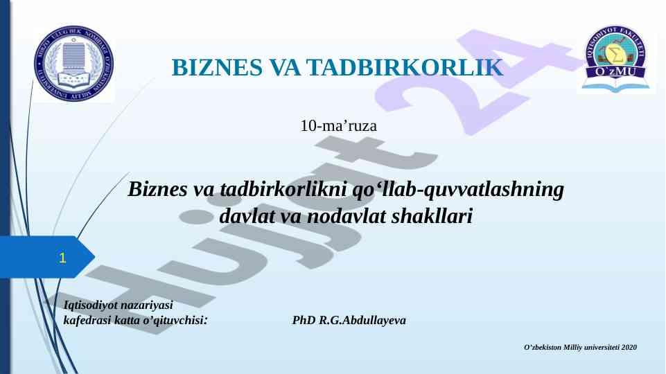 Biznes va tadbirkorlikni qo‘llab-quvvatlash shakllari