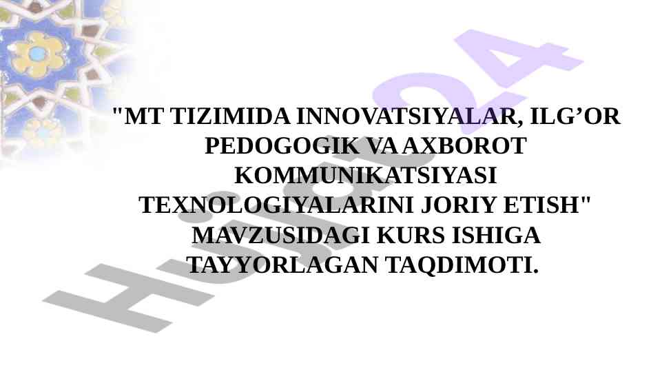 MT TIZIMIDA INNOVATSIYALAR VA PEDAGOGIK TEXNOLOGIYALAR