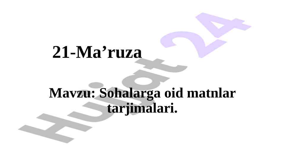 Sohalarga oid matnlar tarjimalari mavzusi