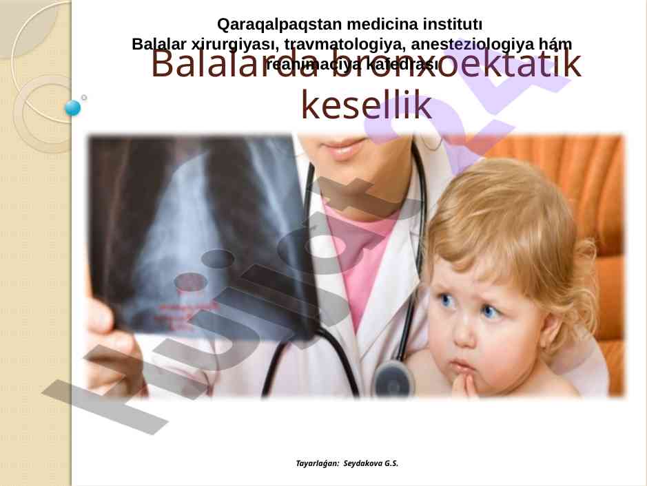 Bronxoektaz keselligi va tarqalıw tarzi