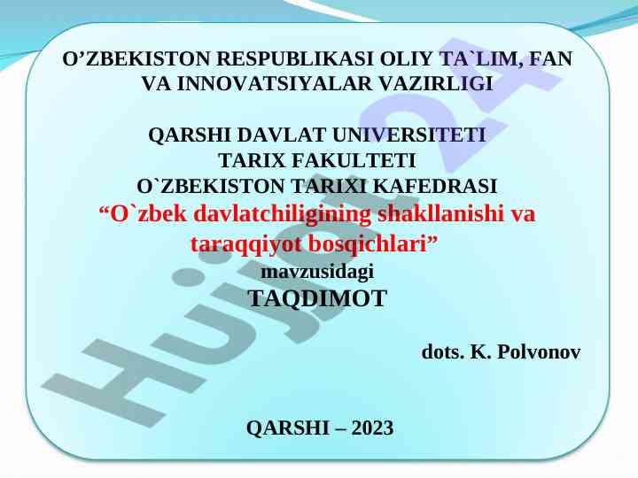 O'zbek davlatchiligining shakllanishi va taraqqiyot bosqichlari