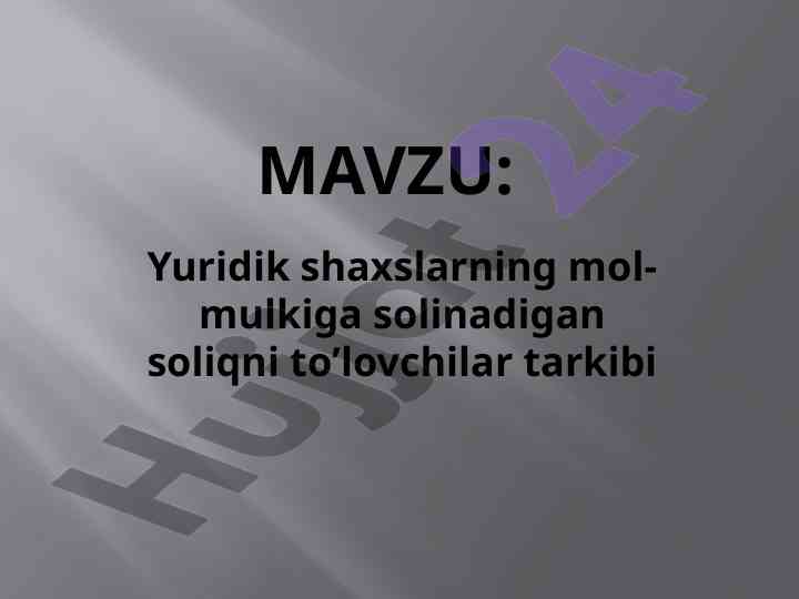 Yuridik shaxslarning mol-mulkiga solinadigan soliq tahlili