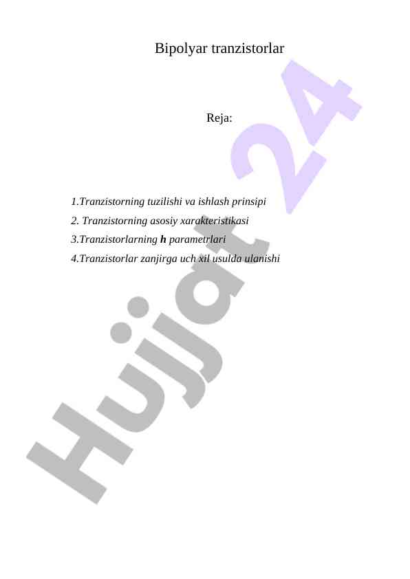 Bipolyar tranzistorlarning tuzilishi va ishlash prinsipi